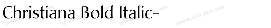 Christiana Bold Italic字体转换